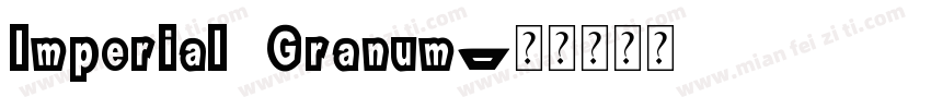 Imperial Granum字体转换